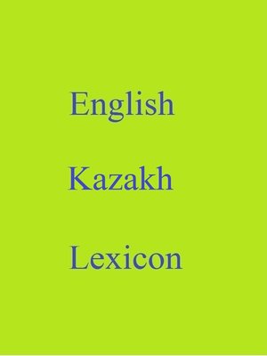 cover image of English Kazakh Lexicon